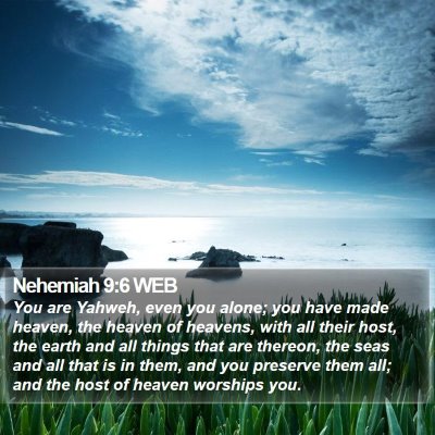 Nehemiah 9:6 WEB Bible Verse Image
