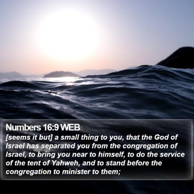 Numbers 16:9 WEB Bible Verse Image