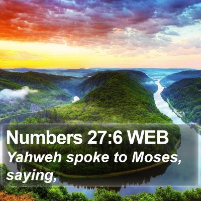 Numbers 27:6 WEB Bible Verse Image