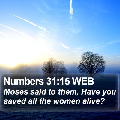 Numbers 31:15 WEB Bible Verse Image