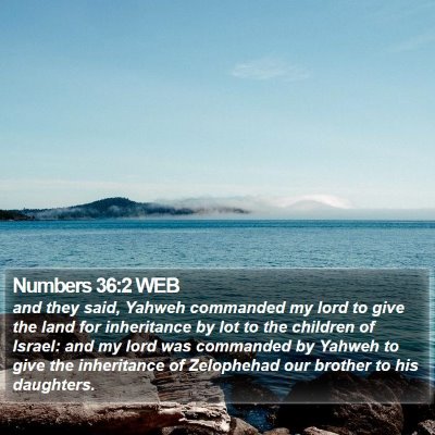 Numbers 36:2 WEB Bible Verse Image