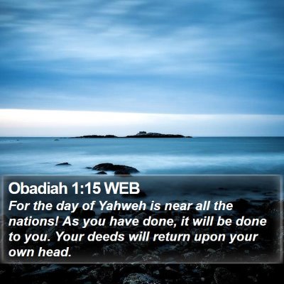 Obadiah 1:15 WEB Bible Verse Image