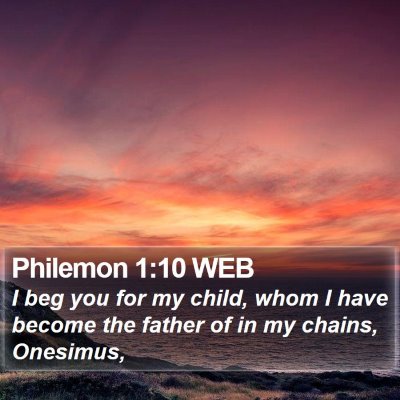 Philemon 1:10 WEB Bible Verse Image