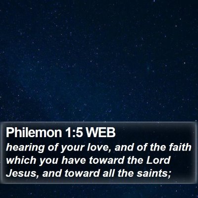 Philemon 1:5 WEB Bible Verse Image