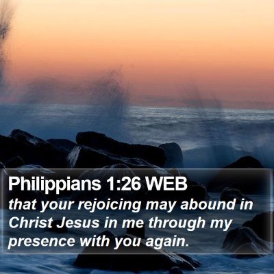 Philippians 1:26 WEB Bible Verse Image