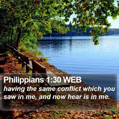 Philippians 1:30 WEB Bible Verse Image
