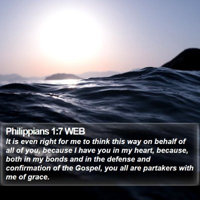 Philippians 1:7 WEB Bible Verse Image