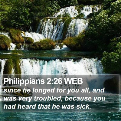 Philippians 2:26 WEB Bible Verse Image