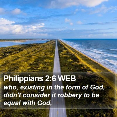 Philippians 2:6 WEB Bible Verse Image