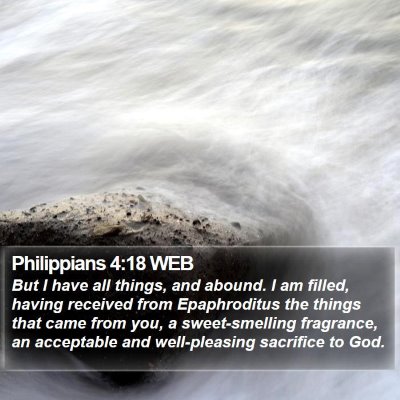 Philippians 4:18 WEB Bible Verse Image