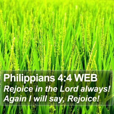 Philippians 4:4 WEB Bible Verse Image