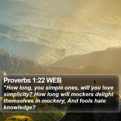 Proverbs 1:22 WEB Bible Verse Image