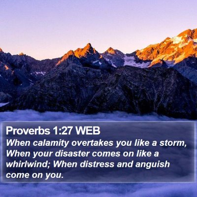Proverbs 1:27 WEB Bible Verse Image