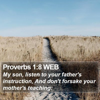 Proverbs 1:8 WEB Bible Verse Image
