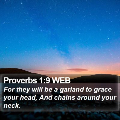 Proverbs 1:9 WEB Bible Verse Image