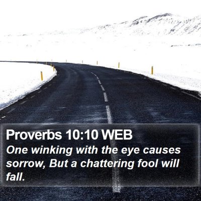 Proverbs 10:10 WEB Bible Verse Image