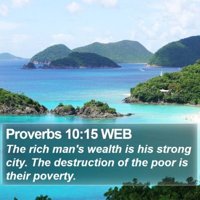 Proverbs 10:15 WEB Bible Verse Image