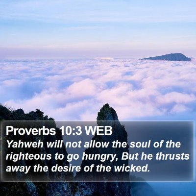 Proverbs 10:3 WEB Bible Verse Image