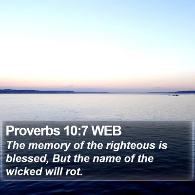 Proverbs 10:7 WEB Bible Verse Image