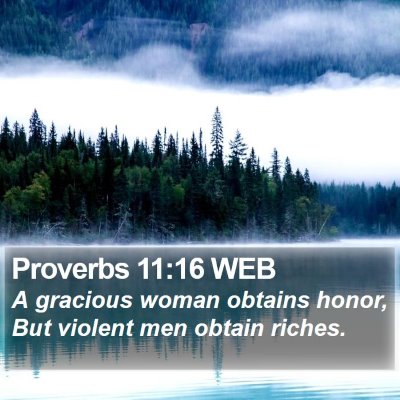 Proverbs 11:16 WEB Bible Verse Image