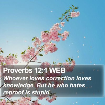 Proverbs 12:1 WEB Bible Verse Image