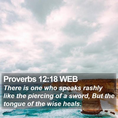 Proverbs 12:18 WEB Bible Verse Image