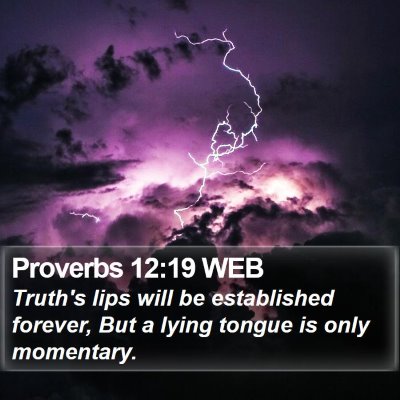 Proverbs 12:19 WEB Bible Verse Image