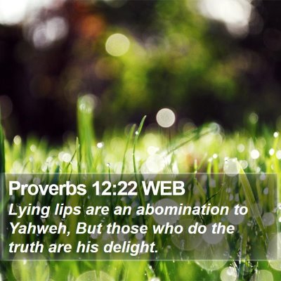 Proverbs 12:22 WEB Bible Verse Image