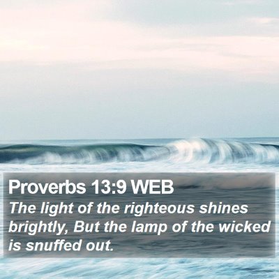 Proverbs 13:9 WEB Bible Verse Image
