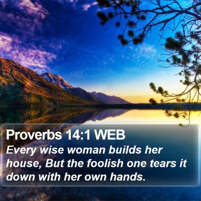 Proverbs 14:1 WEB Bible Verse Image