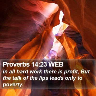 Proverbs 14:23 WEB Bible Verse Image