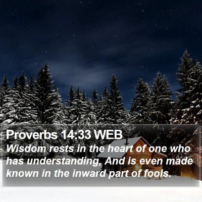 Proverbs 14:33 WEB Bible Verse Image