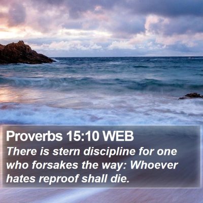 Proverbs 15:10 WEB Bible Verse Image