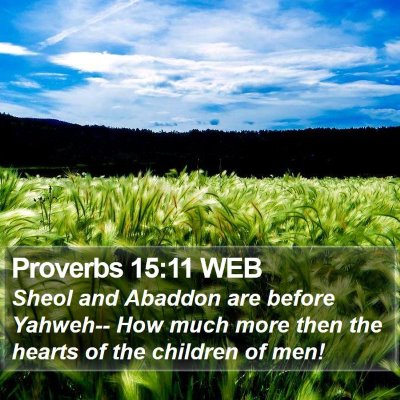 Proverbs 15:11 WEB Bible Verse Image