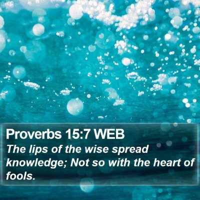 Proverbs 15:7 WEB Bible Verse Image