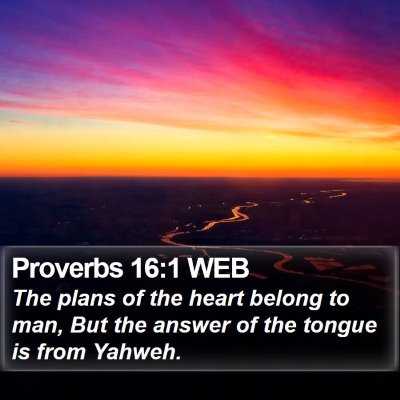 Proverbs 16:1 WEB Bible Verse Image