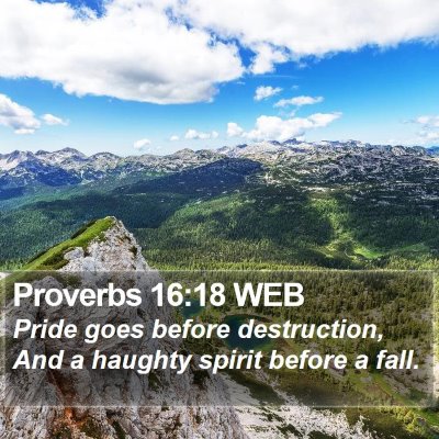 Proverbs 16:18 WEB Bible Verse Image