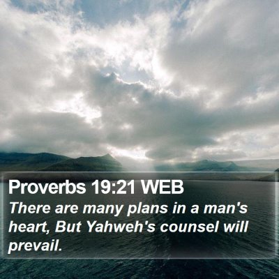 Proverbs 19:21 WEB Bible Verse Image