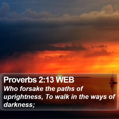Proverbs 2:13 WEB Bible Verse Image