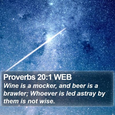 Proverbs 20:1 WEB Bible Verse Image