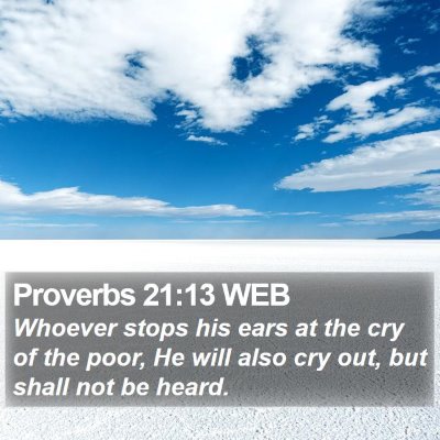 Proverbs 21:13 WEB Bible Verse Image