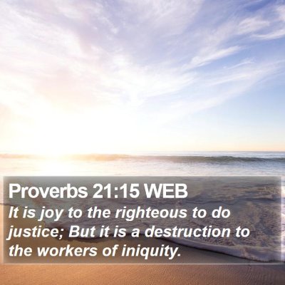 Proverbs 21:15 WEB Bible Verse Image