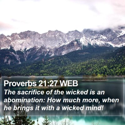 Proverbs 21:27 WEB Bible Verse Image