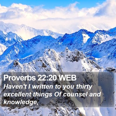Proverbs 22:20 WEB Bible Verse Image