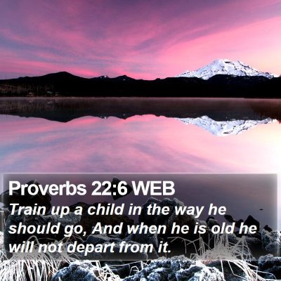 Proverbs 22:6 WEB Bible Verse Image