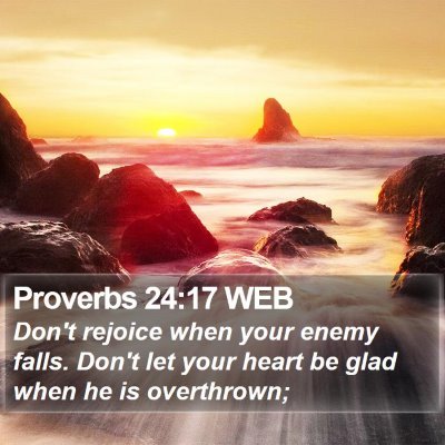 Proverbs 24:17 WEB Bible Verse Image