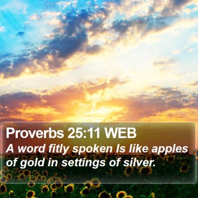 Proverbs 25:11 WEB Bible Verse Image
