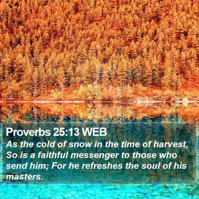 Proverbs 25:13 WEB Bible Verse Image