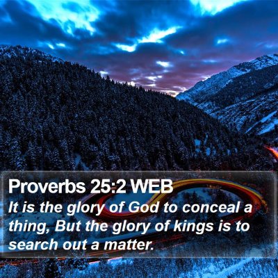 Proverbs 25:2 WEB Bible Verse Image