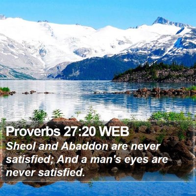 Proverbs 27:20 WEB Bible Verse Image